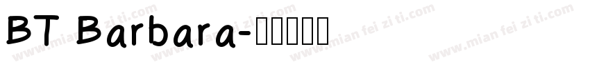 BT Barbara字体转换